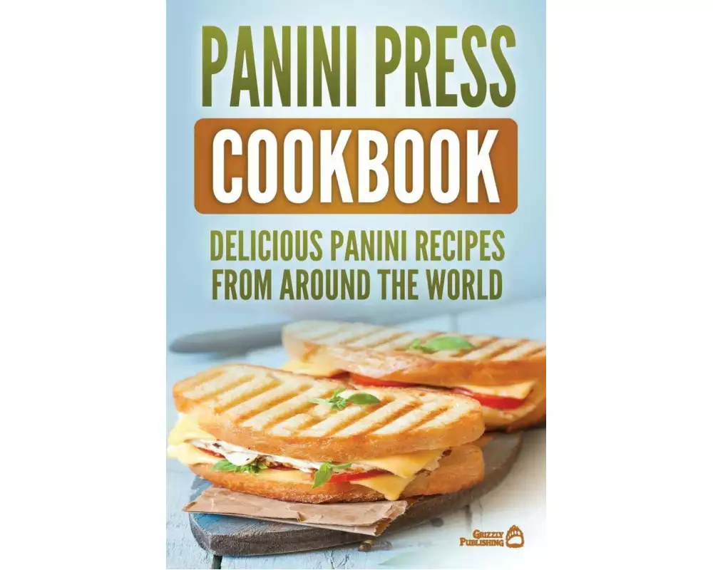 Panini Press Cookbook