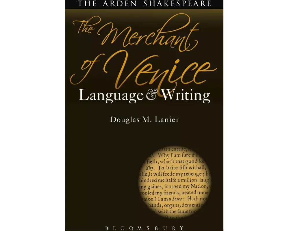 The Merchant of Venice: Language and Writing