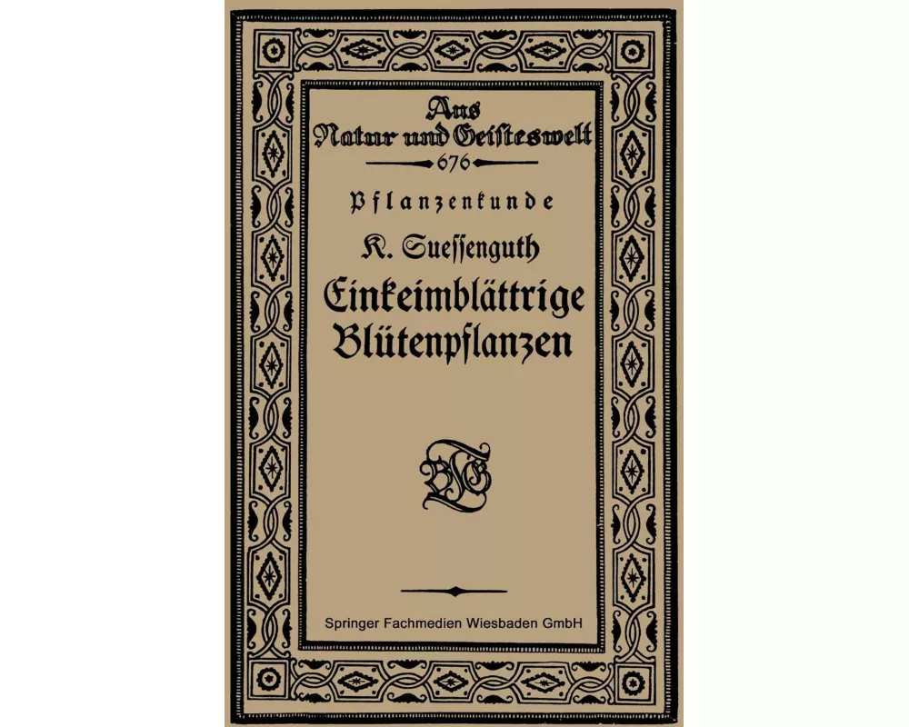 Pflanzenkunde Einkeimblättrige Blütenpflanzen