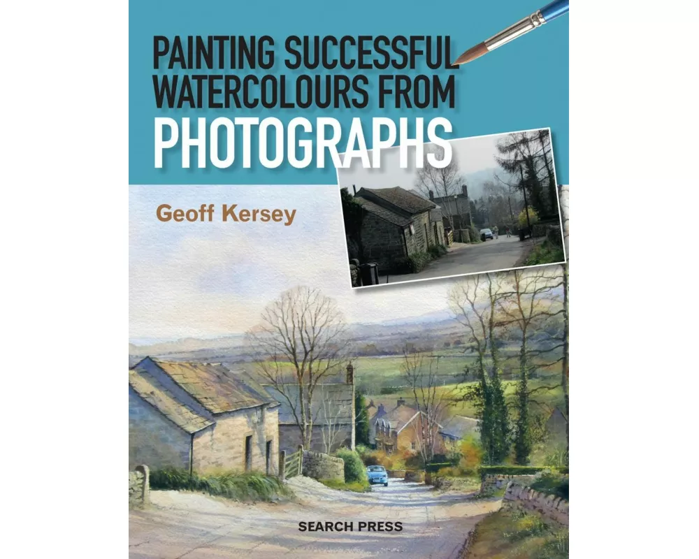 Painting Successful Watercolours from Photographs