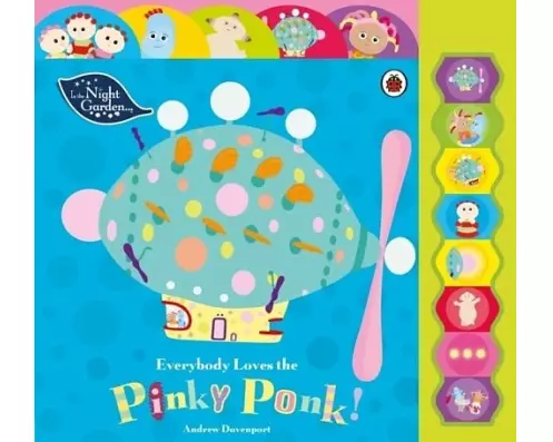 In the Night Garden: Everybody Loves the Pinky Ponk!