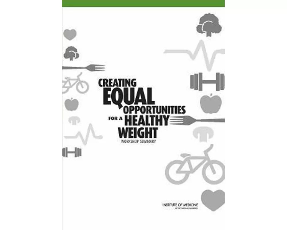 Creating Equal Opportunities for a Healthy Weight