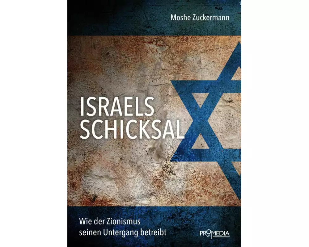 Israels Schicksal