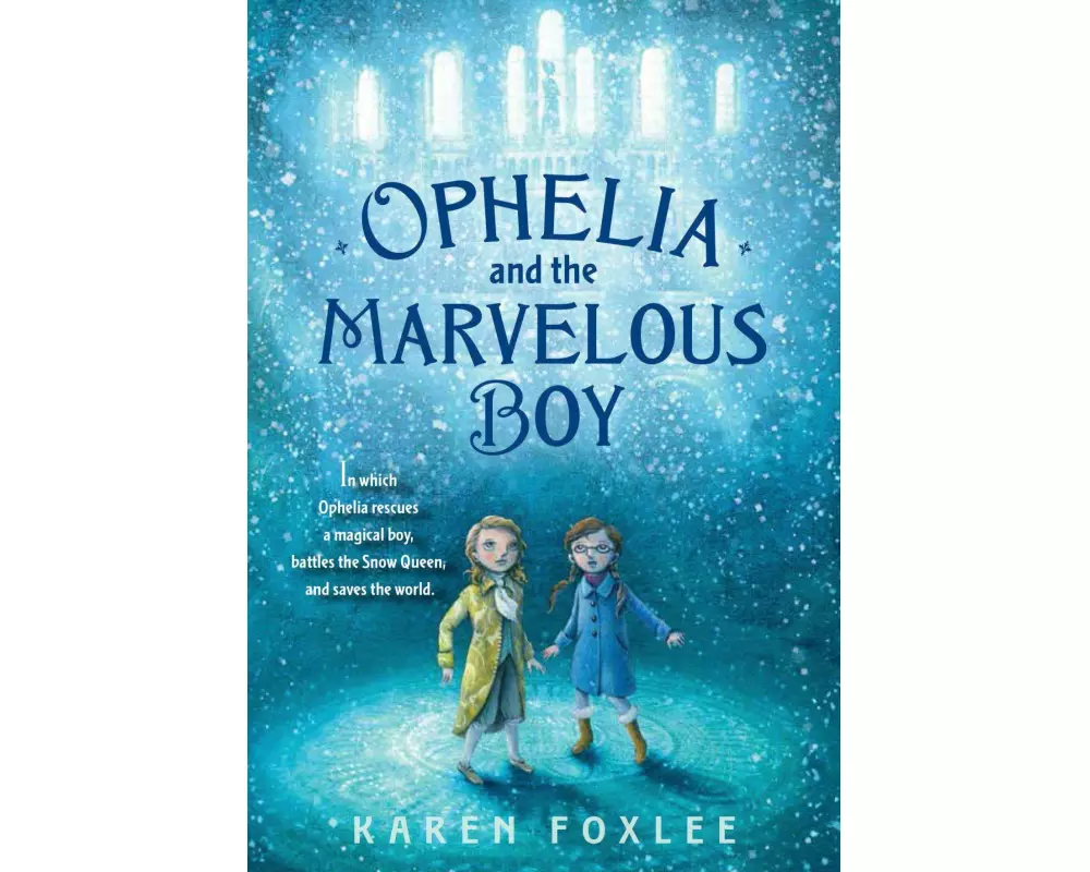 Ophelia and the Marvelous Boy