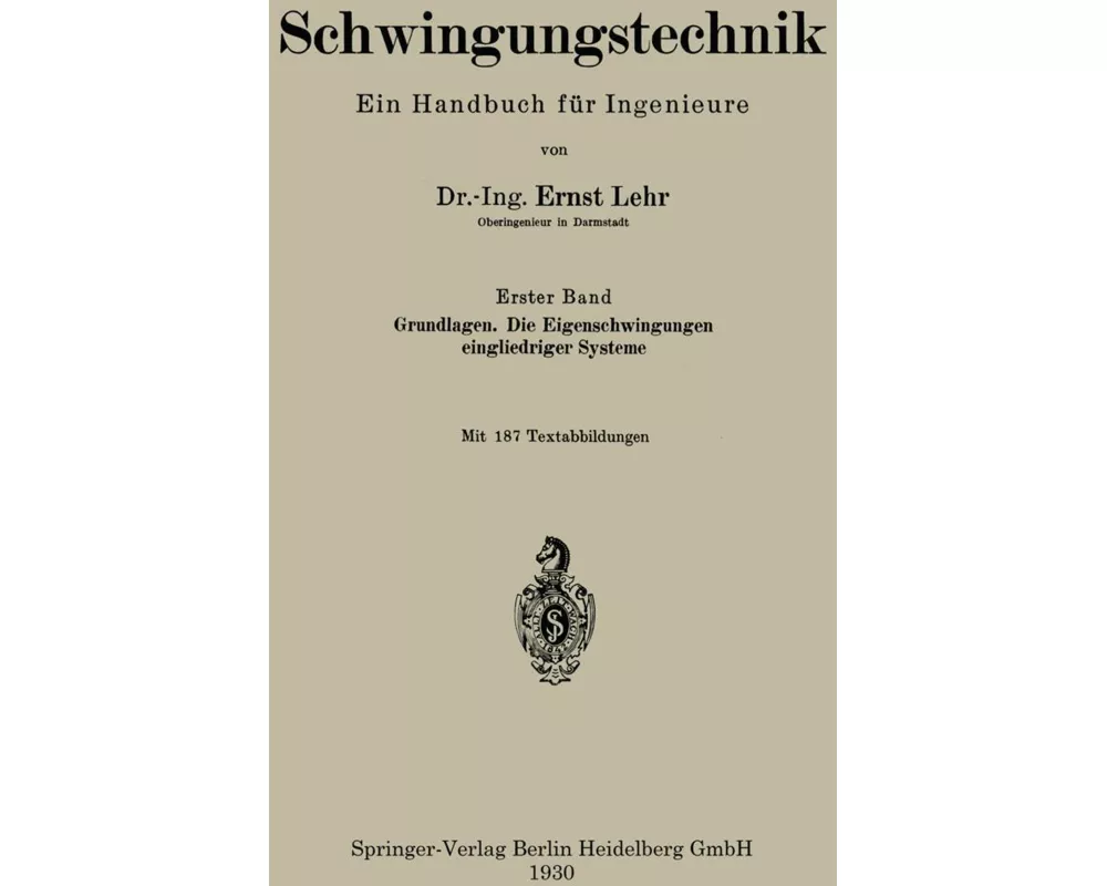 Schwingungstechnik. Ein Handbuch für Ingenieure