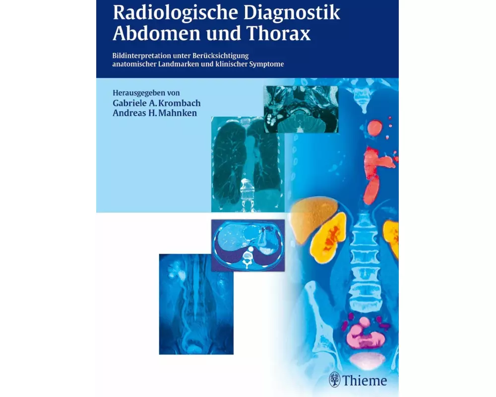 Radiologische Diagnostik Abdomen und Thorax
