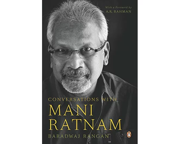Conversations with Mani Ratnam