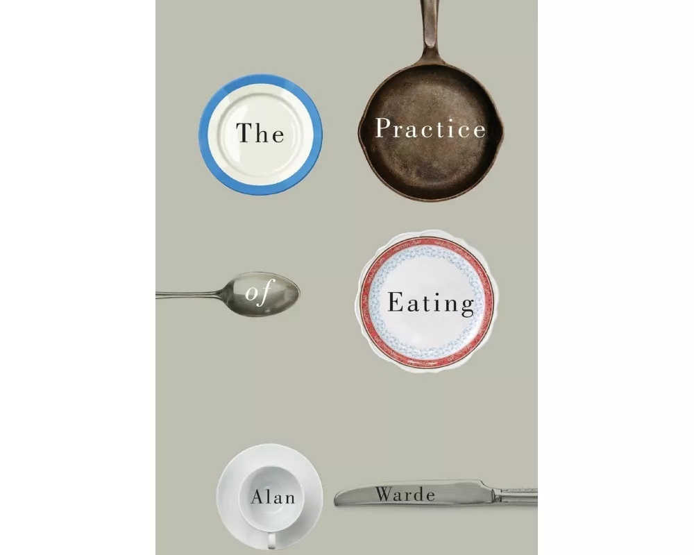 The Practice of Eating