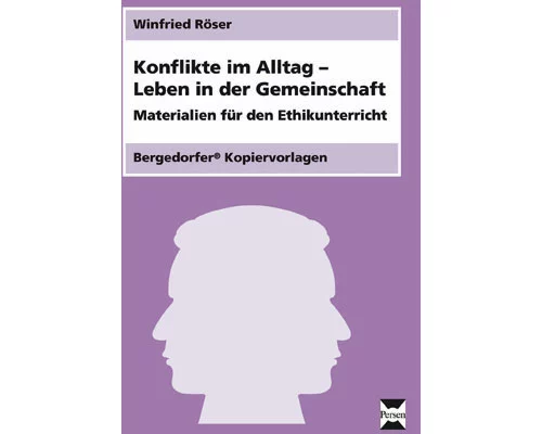Konflikte im Alltag - Leben in der Gemeinschaft