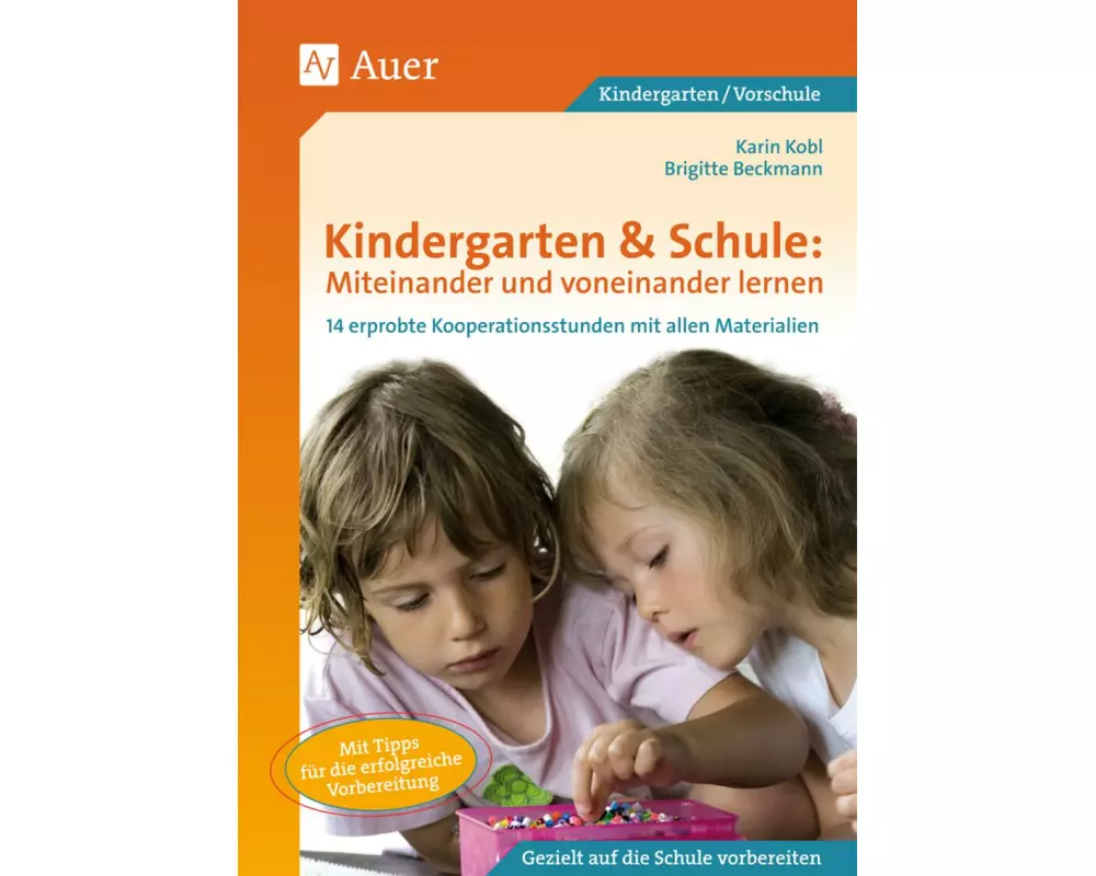 Kindergarten & Schule: Miteinander und voneinander lernen