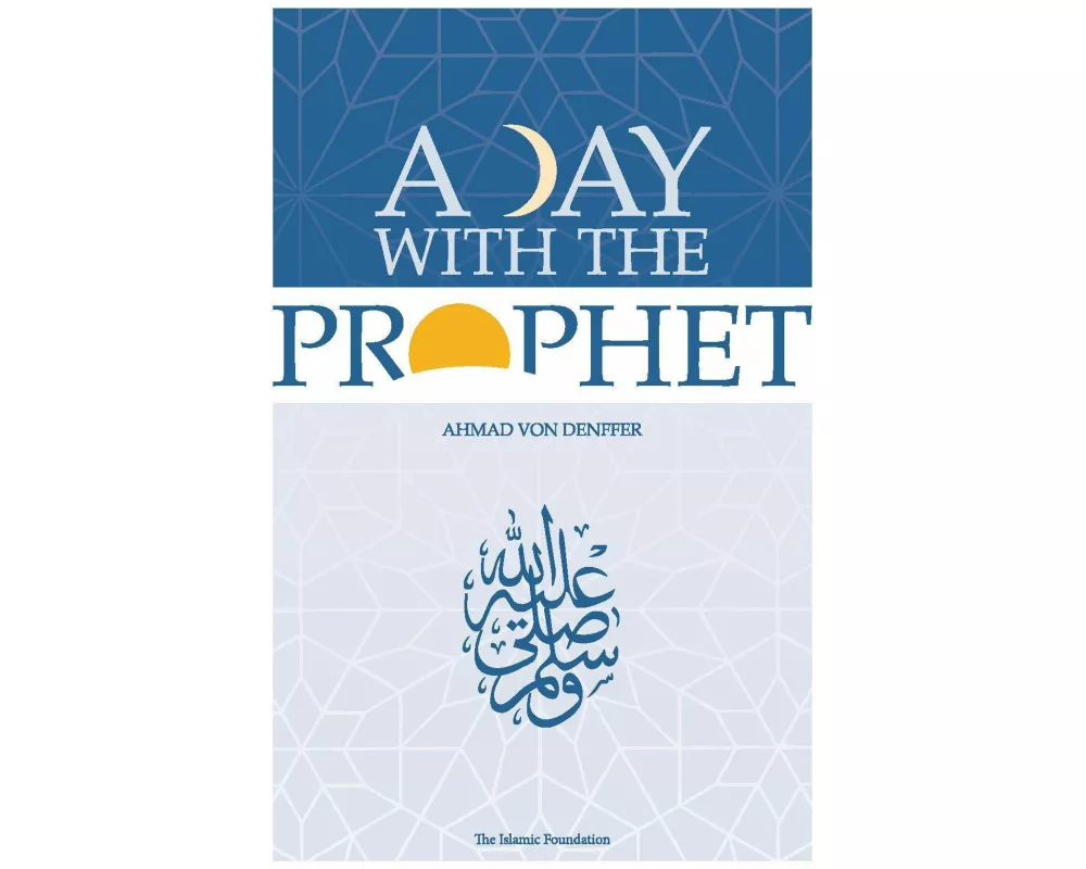 A Day with the Prophet