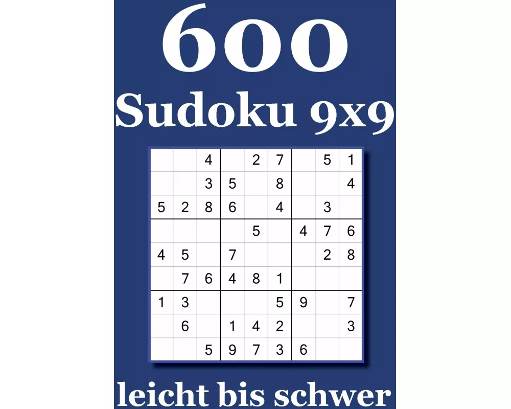 600 Sudoku 9x9 leicht bis schwer