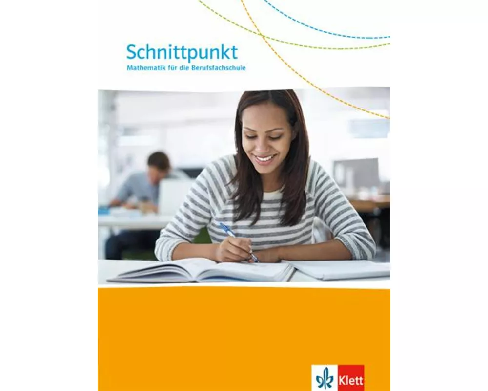 Schnittpunkt. Mathematik für die Berufsfachschule. Schülerbuch für Baden-Württemberg