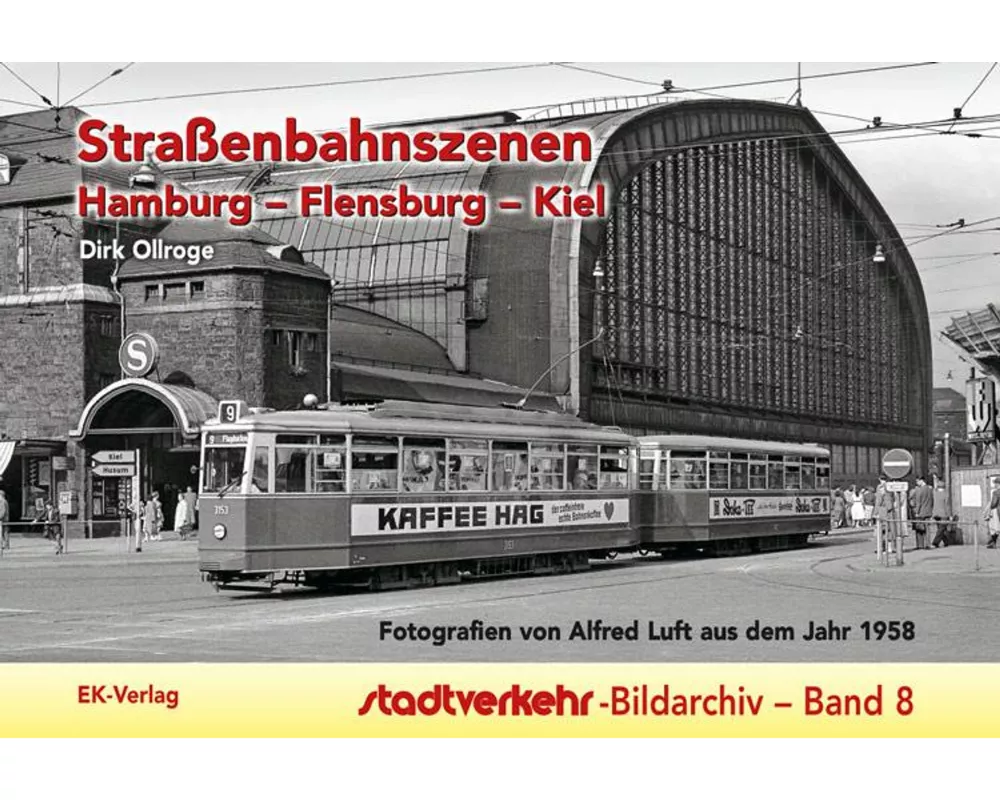 Straßenbahnszenen Hamburg - Flensburg - Kiel