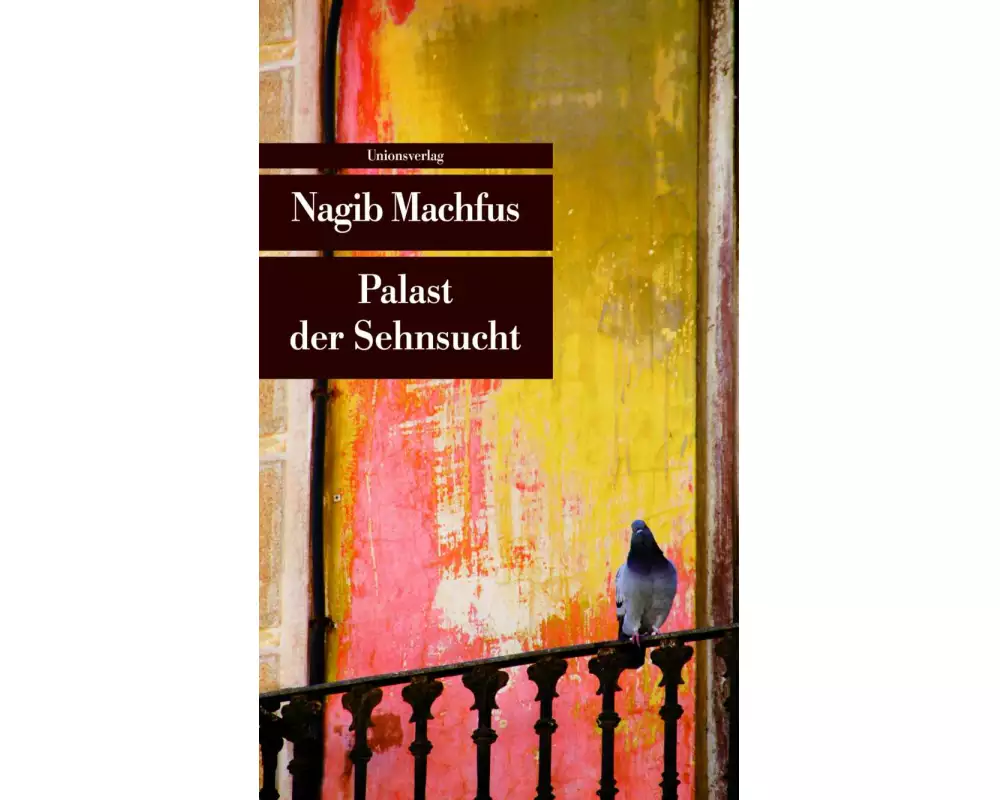 Palast der Sehnsucht