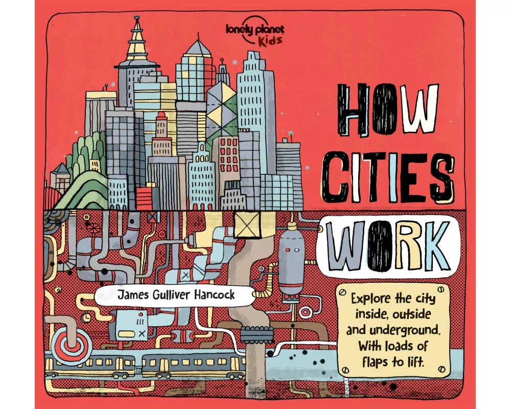 Lonely Planet Kids How Cities Work