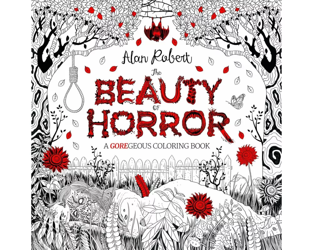 The Beauty of Horror 1: A GOREgeous Coloring Book
