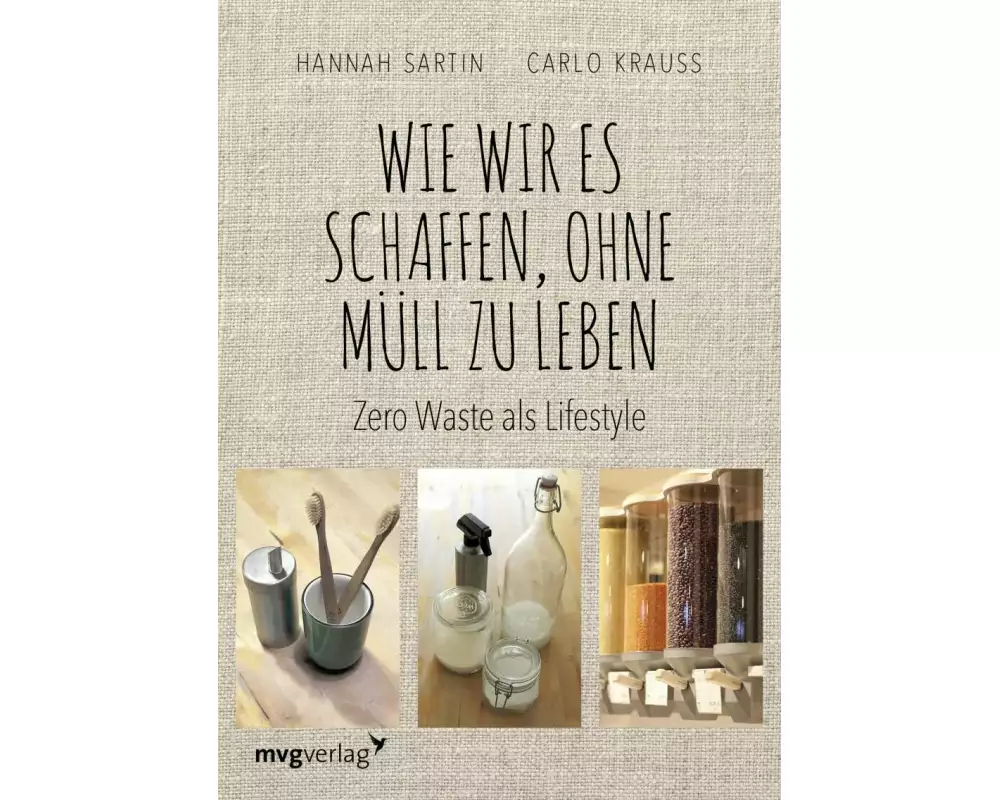 Wie wir es schaffen, ohne Müll zu leben