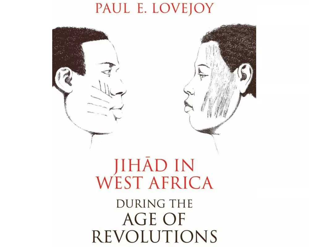 Jihad in West Africa During the Age of Revolutions