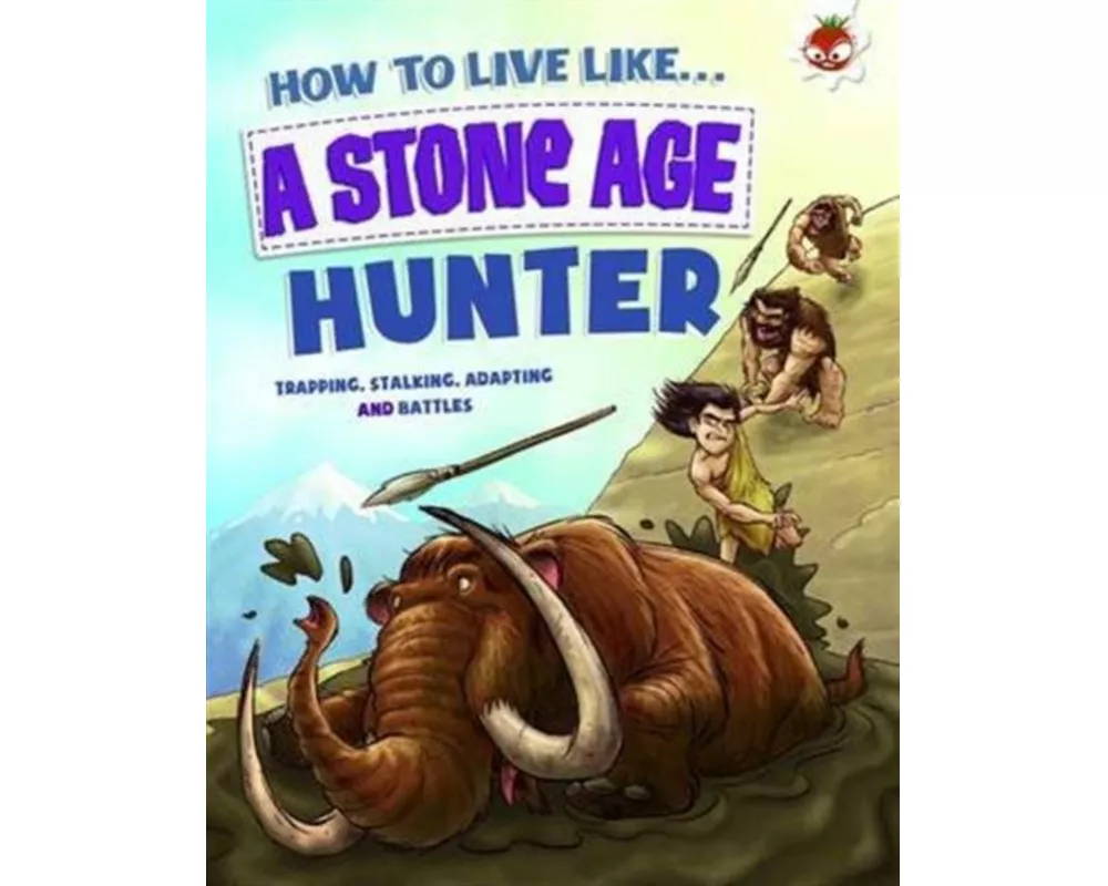 How to Live Like a Stone Age Hunter