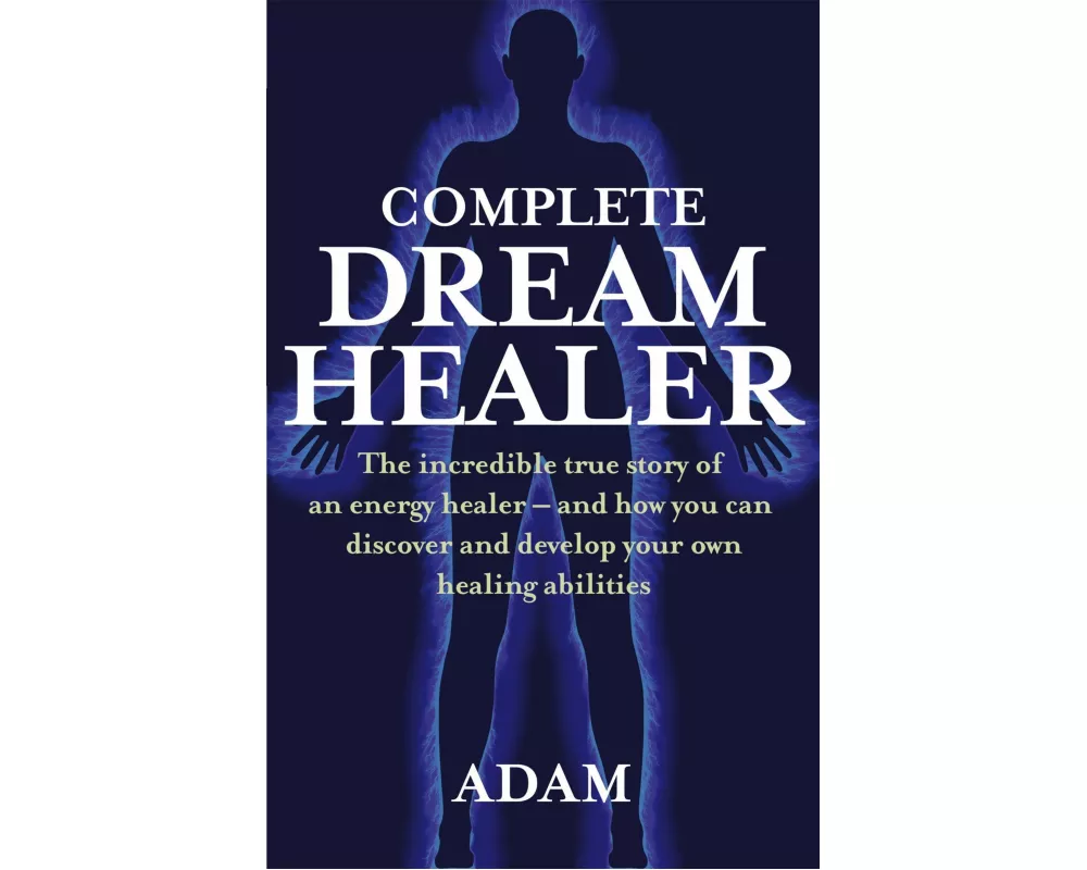 Complete Dreamhealer