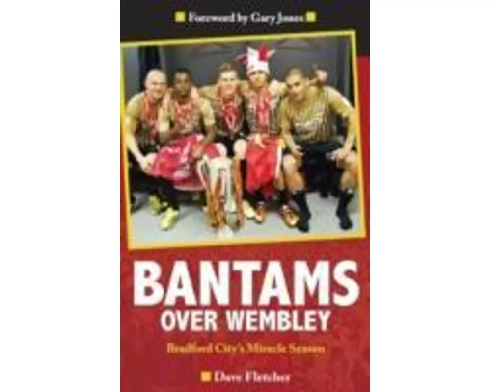 Bantams Over Wembley