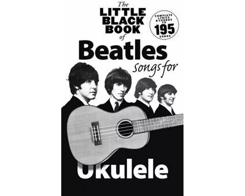 The Little Black Book of Beatles Songs for Ukulele