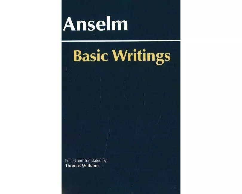 Anselm: Basic Writings