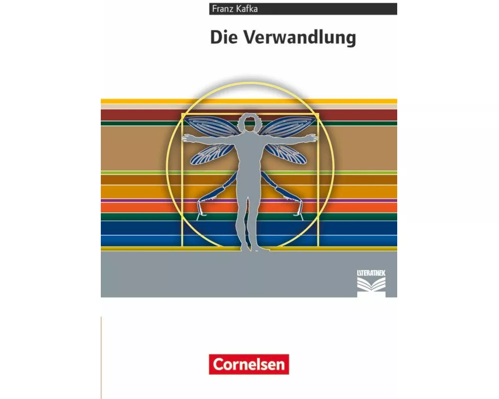 Cornelsen Literathek, Textausgaben, Die Verwandlung, Empfohlen für das 10.-13. Schuljahr, Textausgabe, Text - Erläuterungen - Materialien