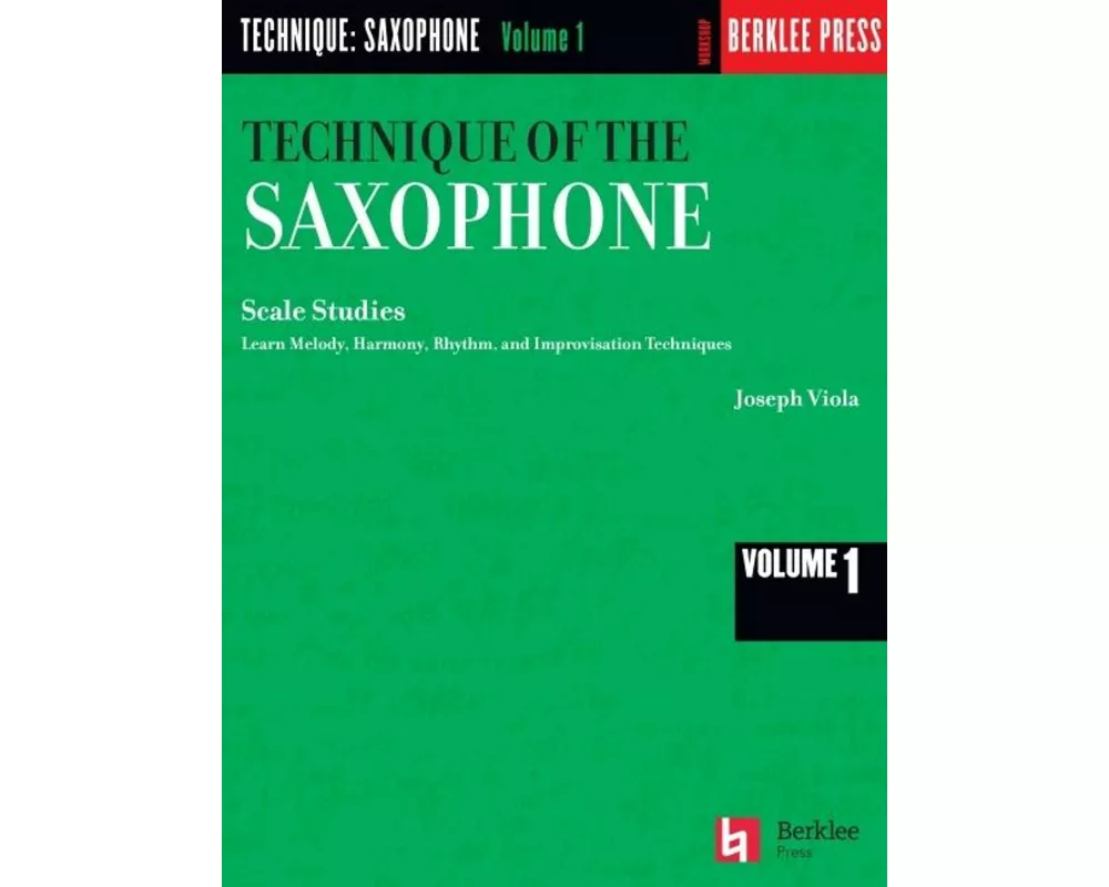 Technique of the Saxophone - Volume 1