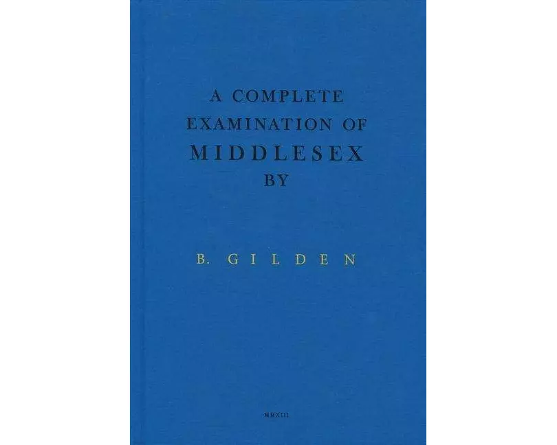 A Complete Examination Of Middlesex