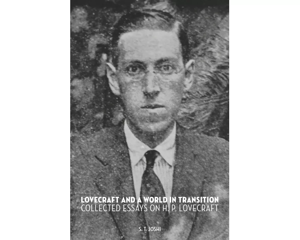 Lovecraft and a World in Transition
