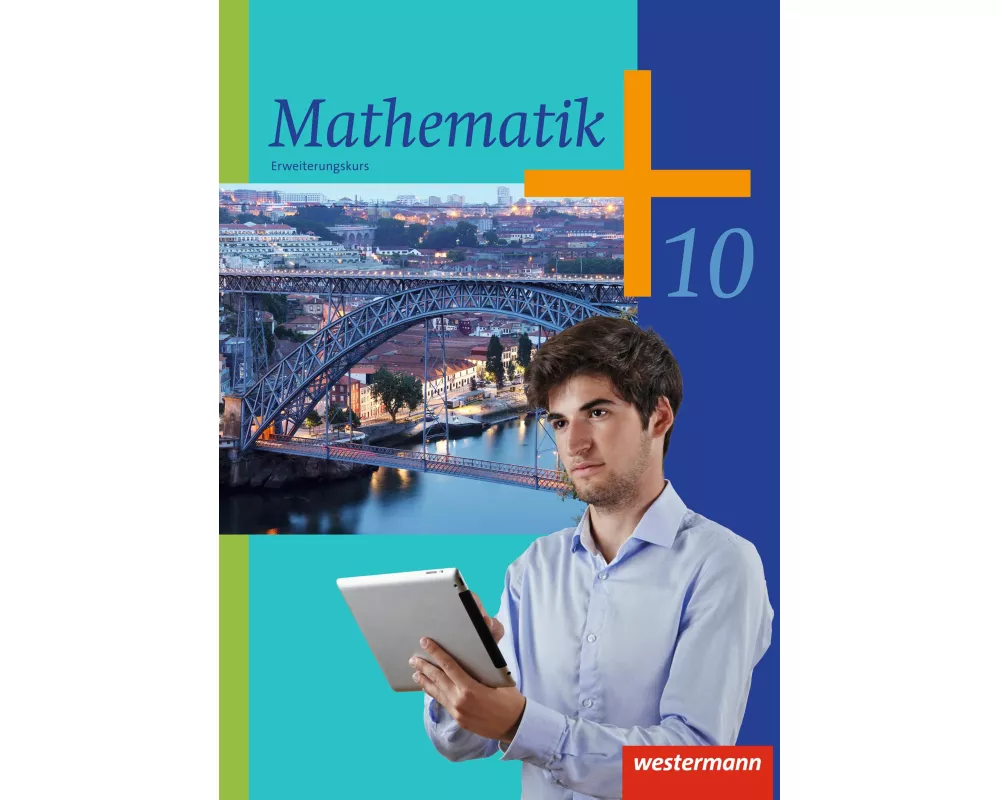 Mathematik - Ausgabe 2014 für die Klassen 8-10 Sekundarstufe I