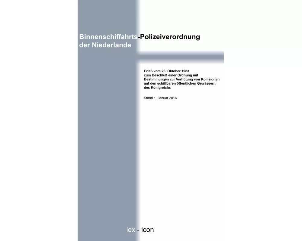 Binnenschiffahrts-Polizeiverordnung der Niederlande