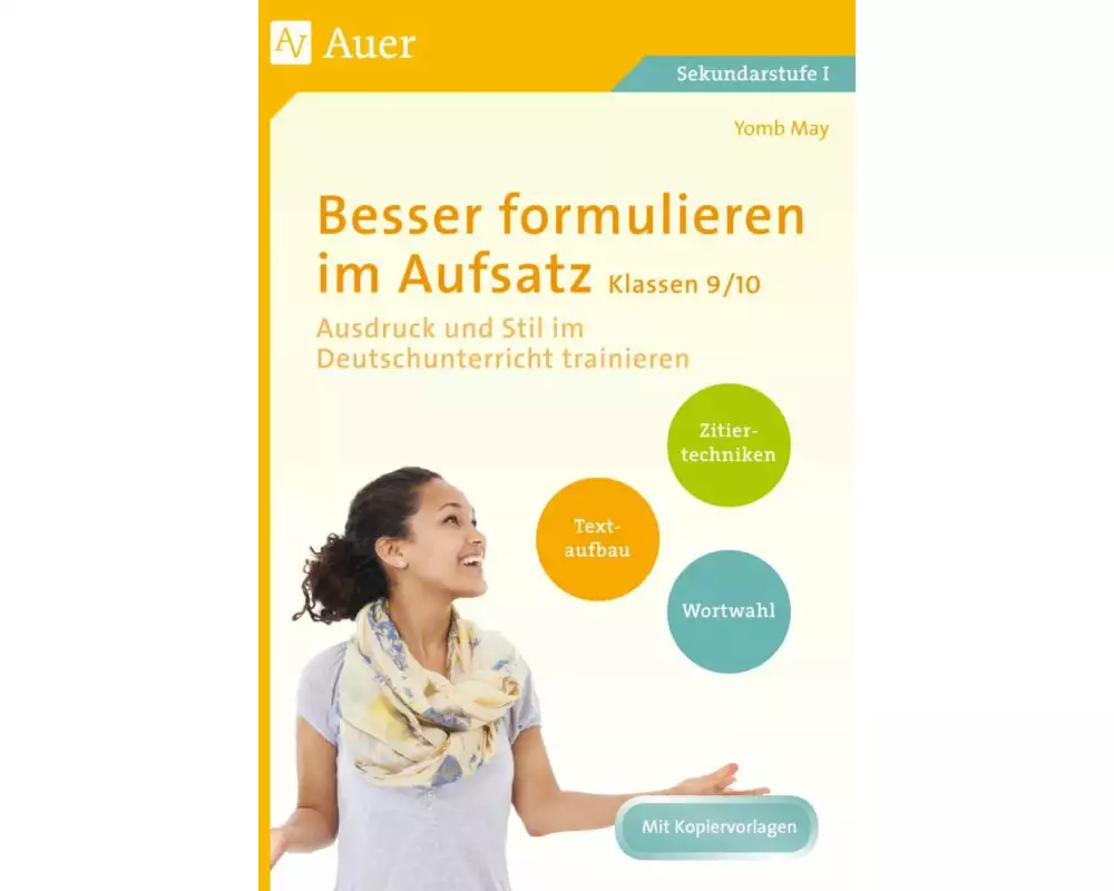 Besser formulieren im Aufsatz Klassen 9-10