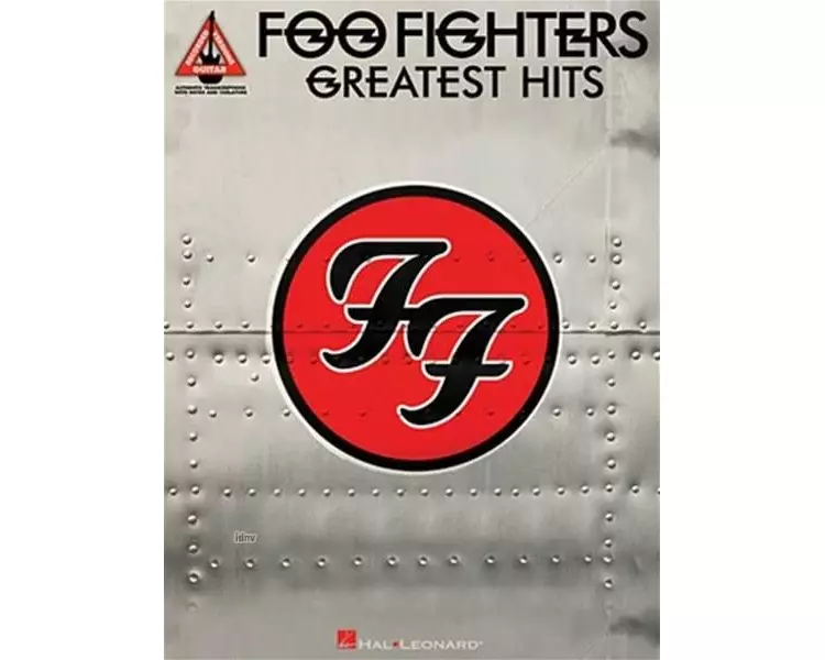 Foo Fighters Greatest Hits Guitar Recorded Versions Note-For-Note Guitar Tab 15 Songs Including Everlong, My Hero, Best of You and More Hal Leonard Sh