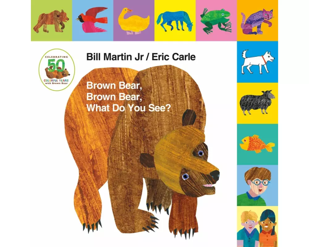 Lift-The-Tab: Brown Bear, Brown Bear, What Do You See? 50th Anniversary Edition