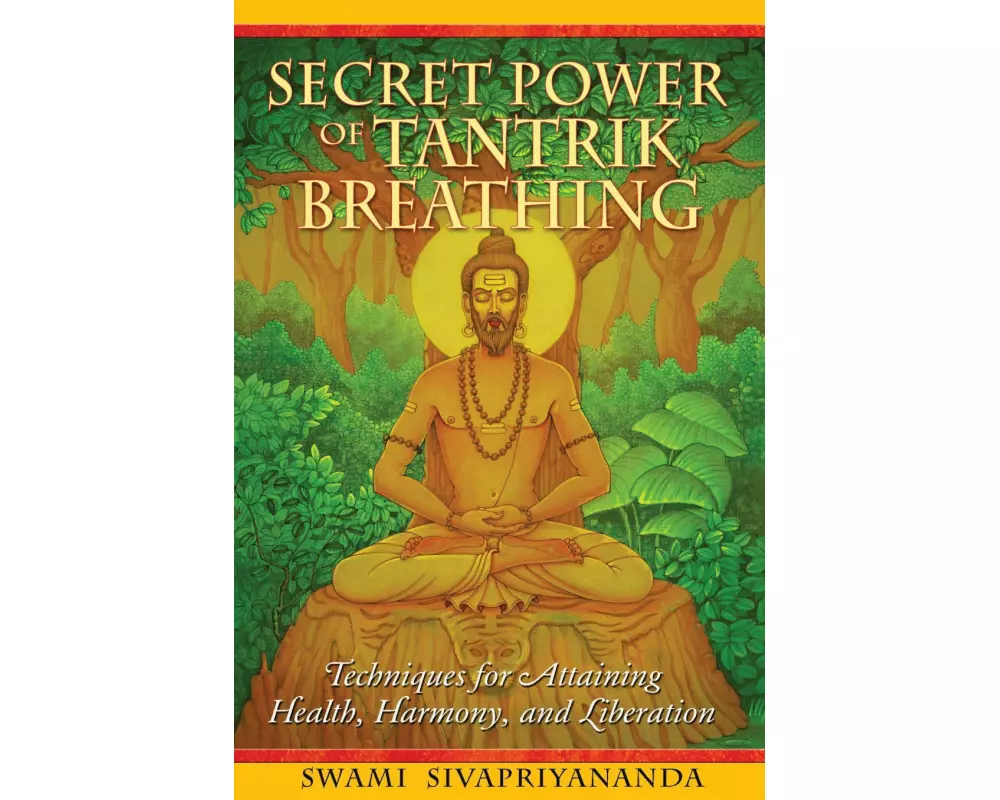 Secret Power of Tantrik Breathing