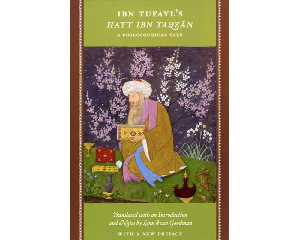 Ibn Tufayl's Hayy Ibn Yaqzan