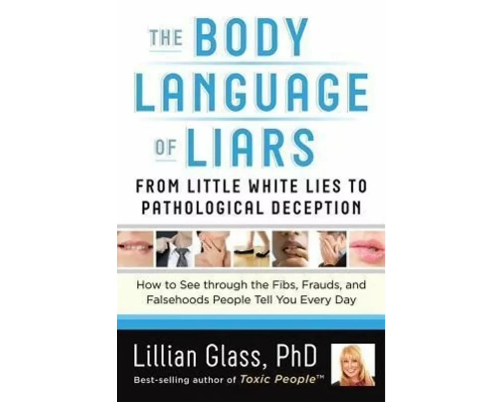 The Body Language of Liars