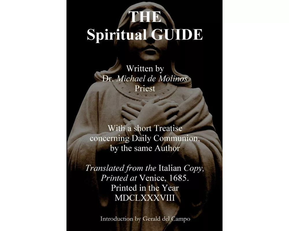 The Spiritual Guide of Miguel Molinos
