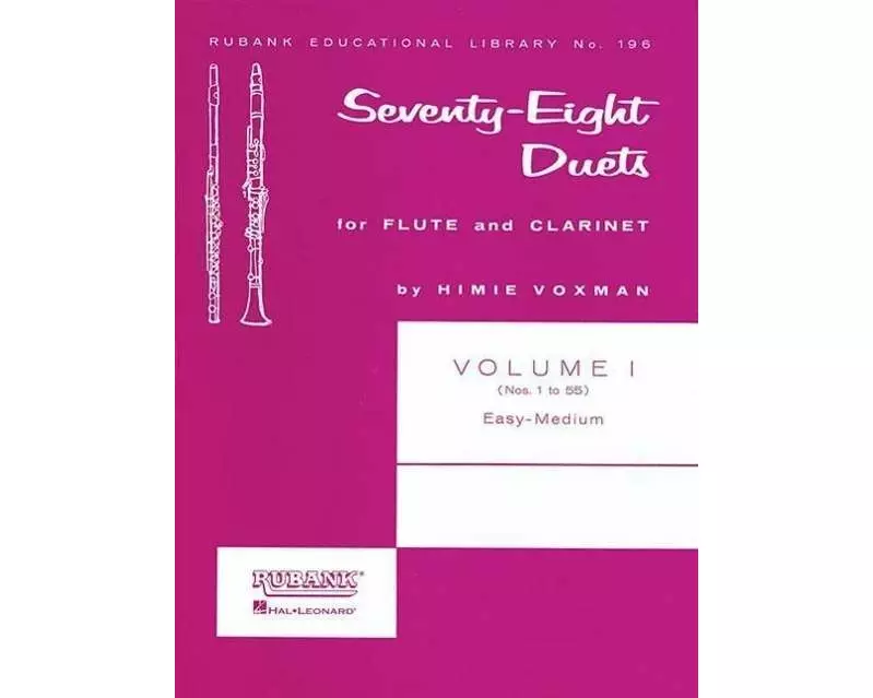 78 Duets for Flute and Clarinet Voxman Volume 1 - Easy to Medium (No. 1-55) Rubank Educational Library Sheet Music Woodwind Duet Book for Students and