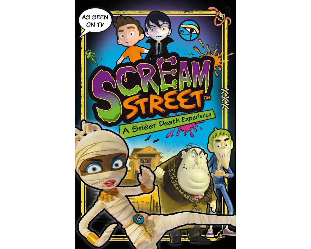 Scream Street: A Sneer Death Experience