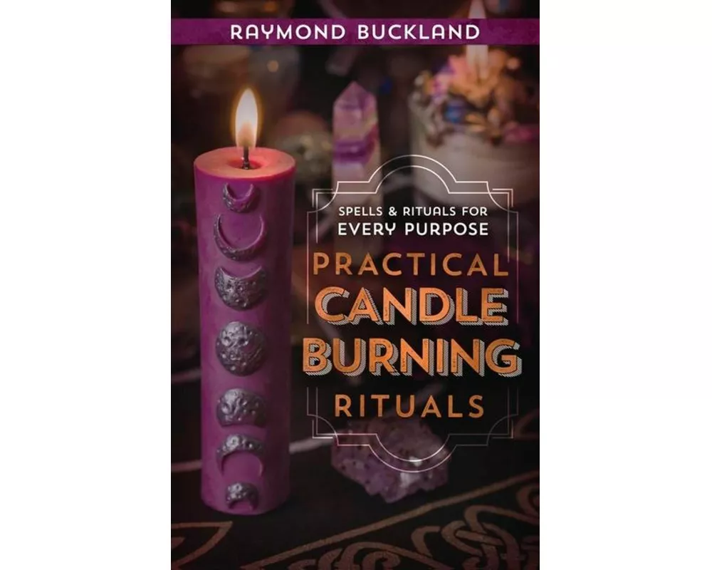Practical Candleburning Rituals