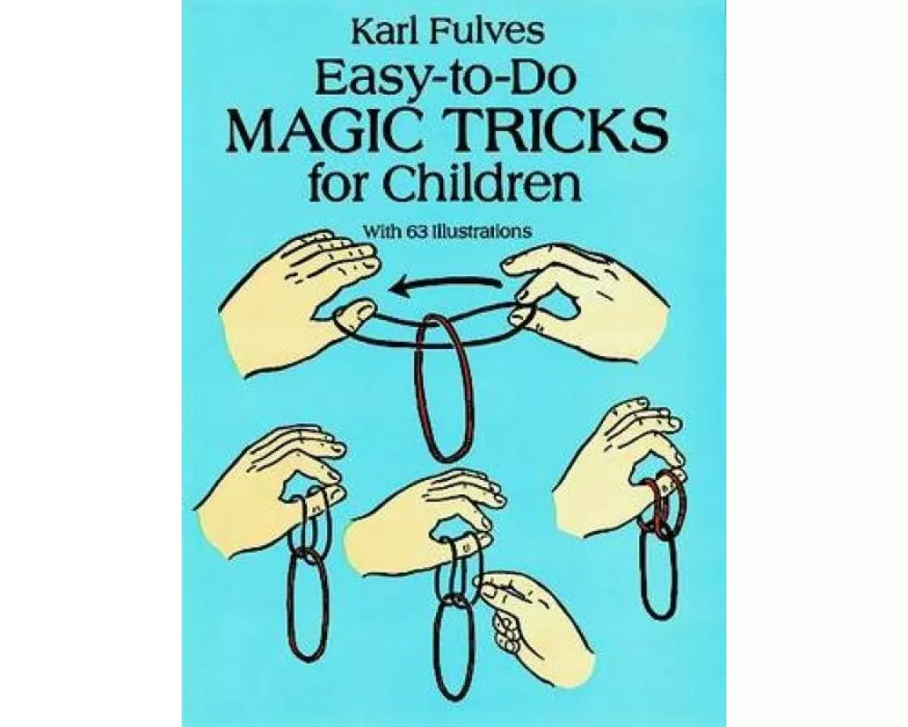 Easy-to-Do Magic Tricks for Children