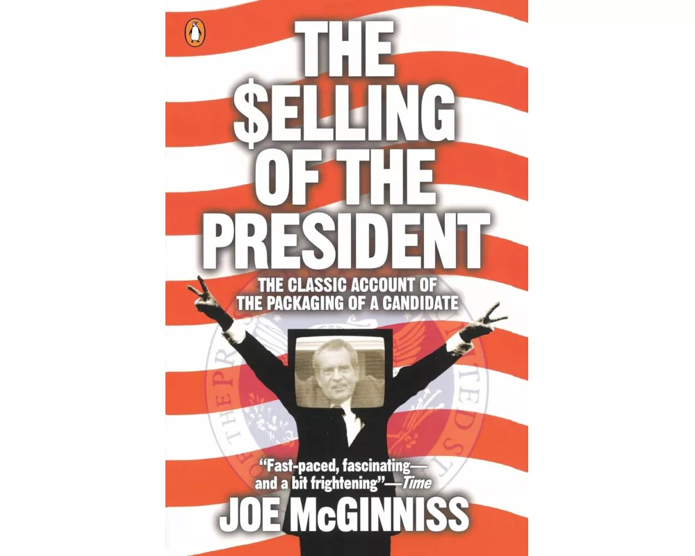 The Selling of the President