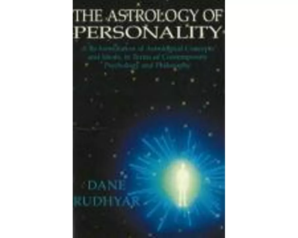 The Astrology of Personality