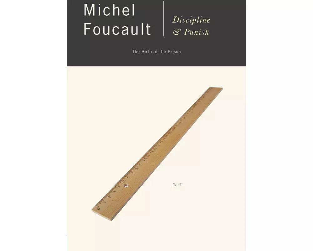 Discipline and Punish