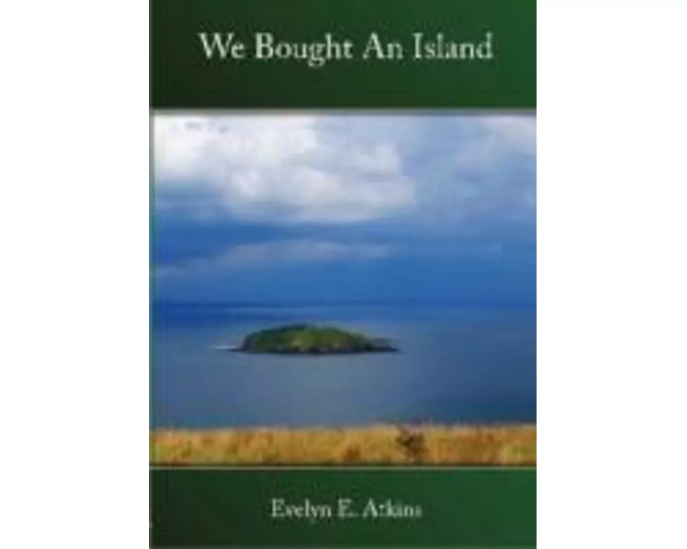 We Bought an Island