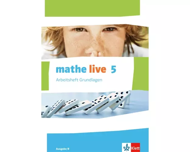 mathe live. Arbeitsheft Grundlagen mit Lösungsheft 5. Schuljahr. Ausgabe N
